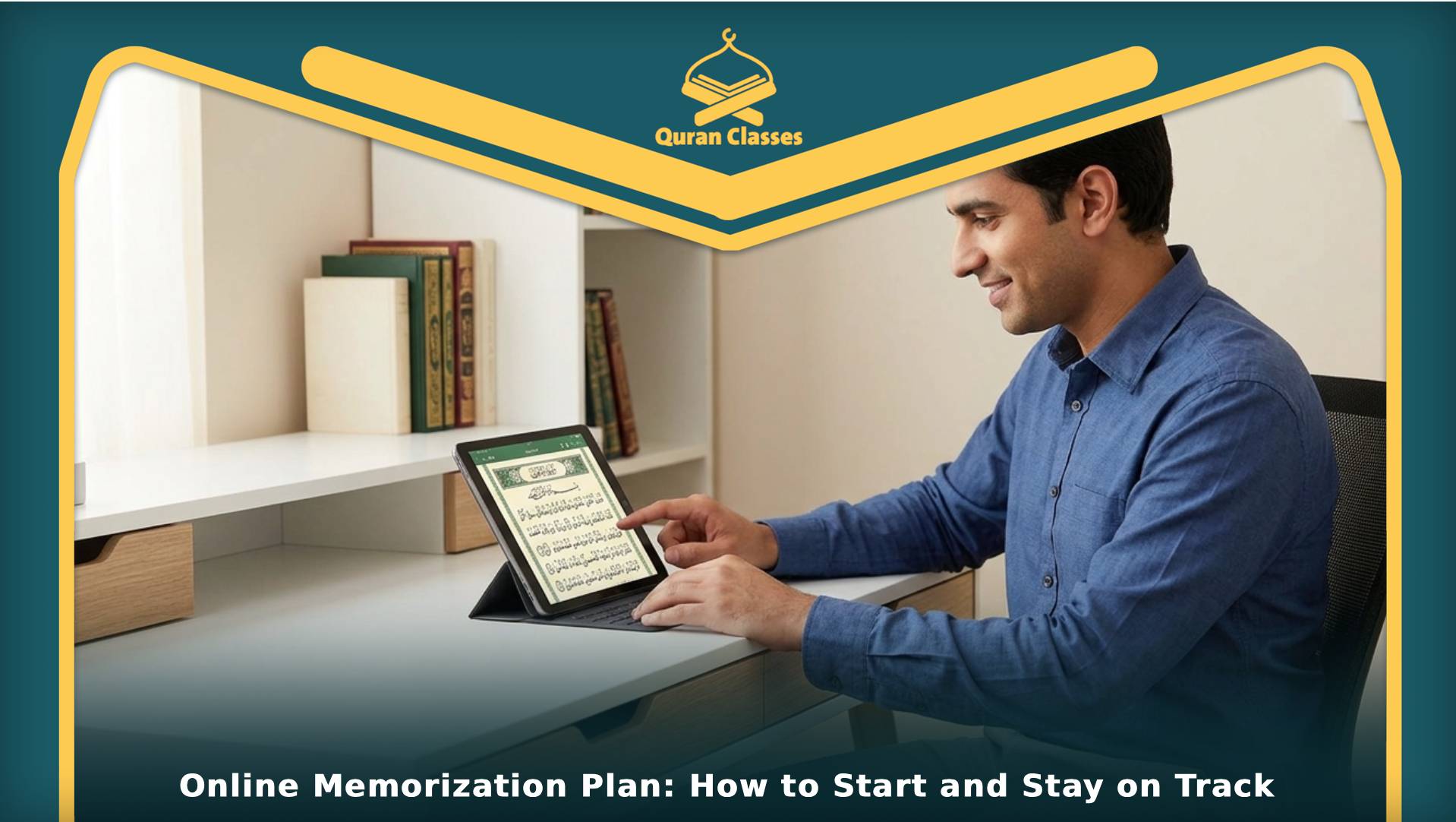 Online Memorization Plan: How to Start and Stay on Track