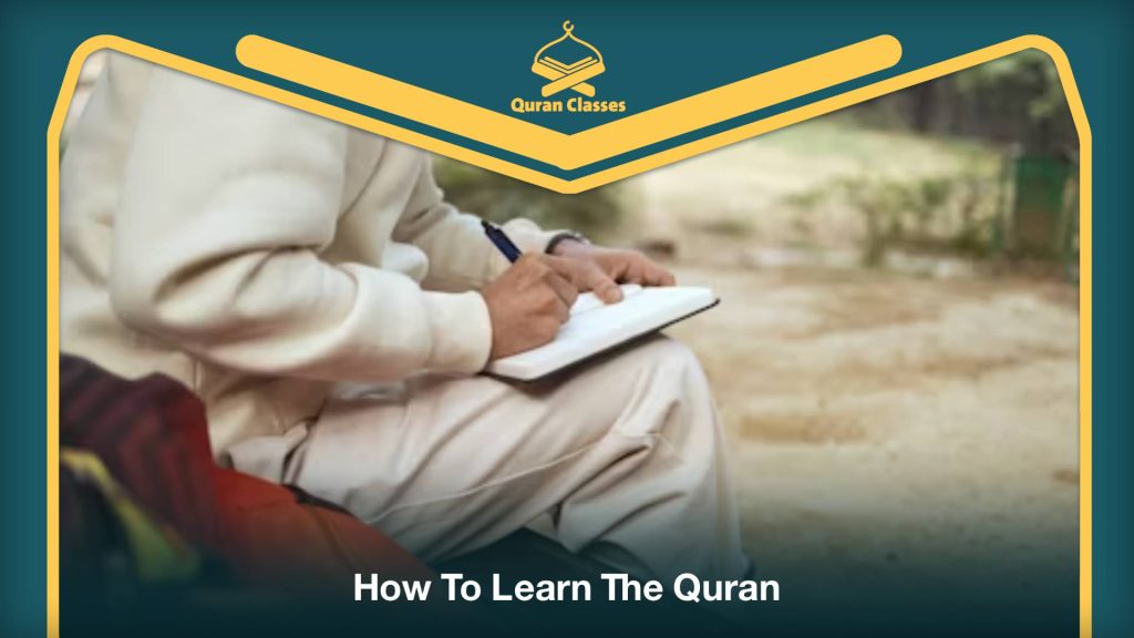 How To Learn The Quran