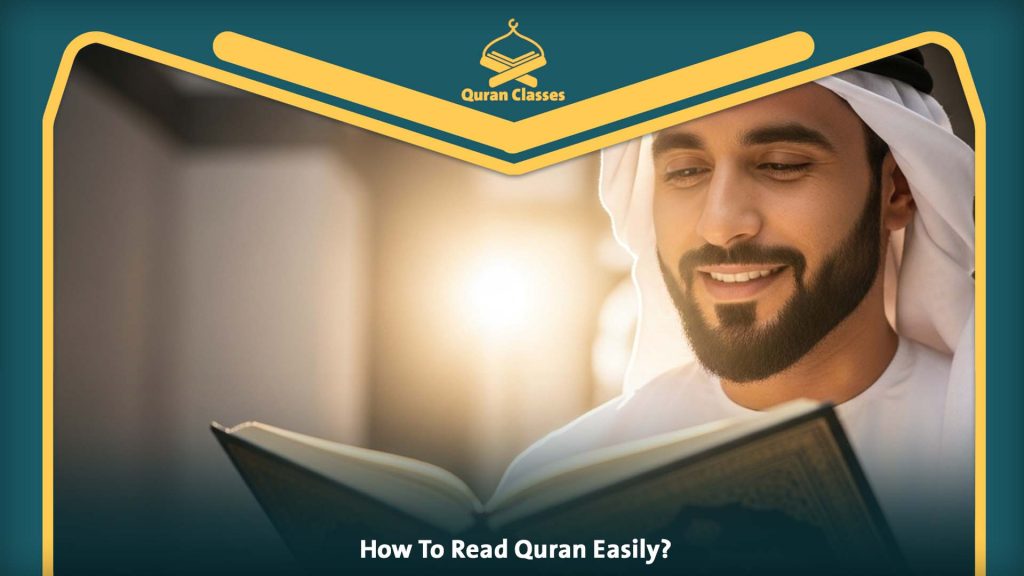 How To Read Quran Easily