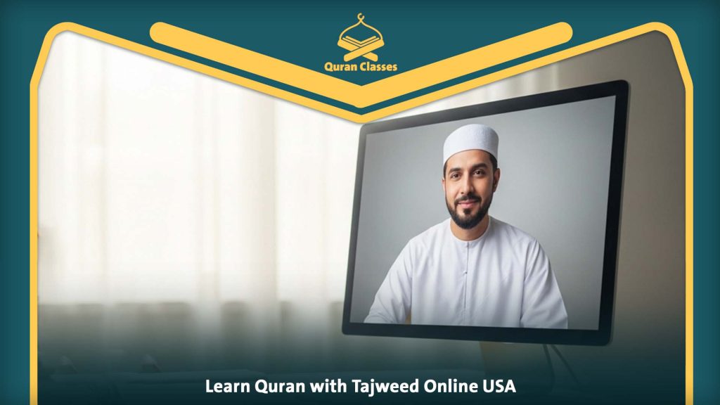 Learn Quran with Tajweed Online USA