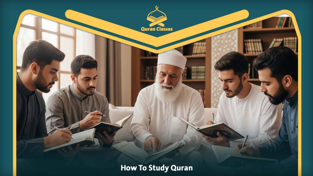 How To Study Quran