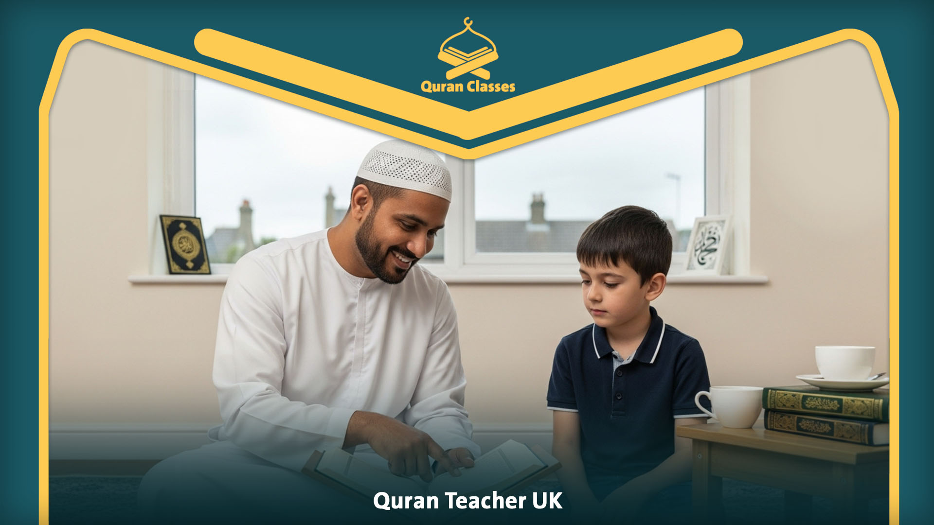 You are currently viewing Quran Teacher UK 2026: Powerful Tips For Positive Learning