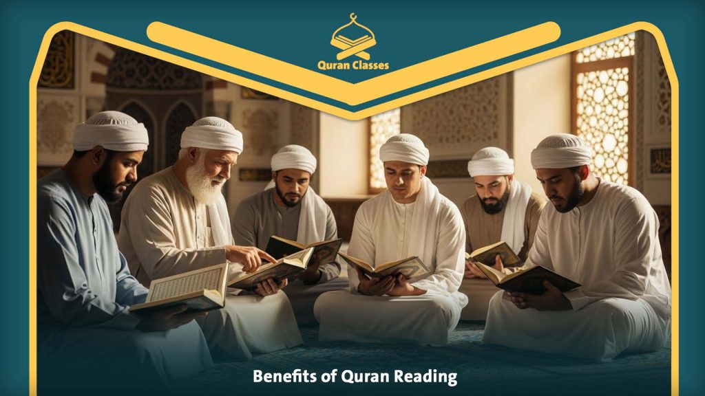 Benefits of Quran Reading