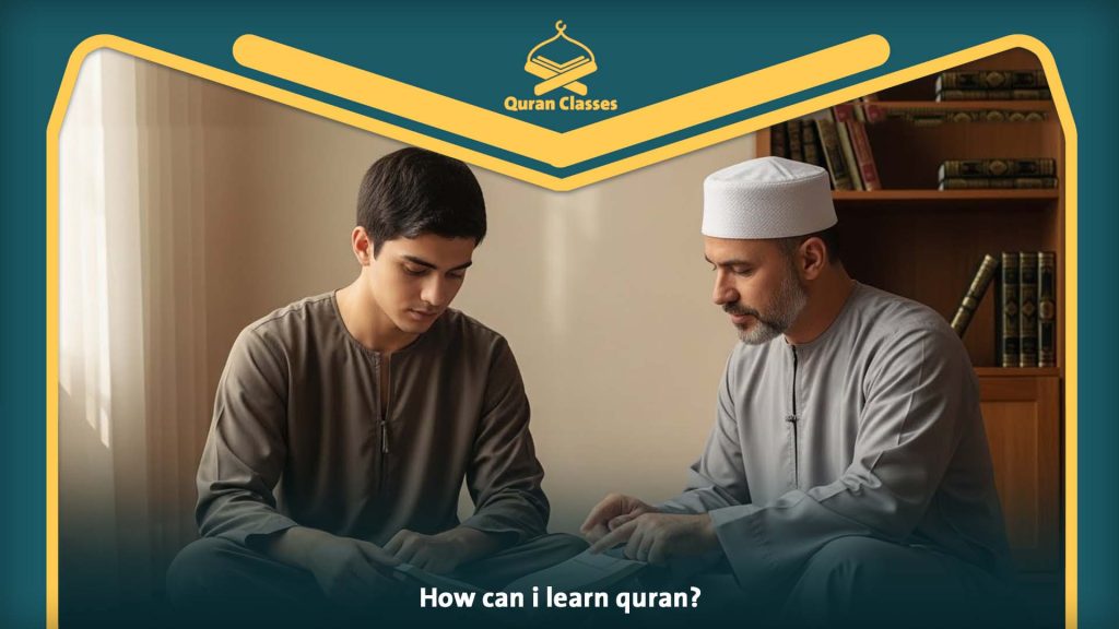 How can i learn quran