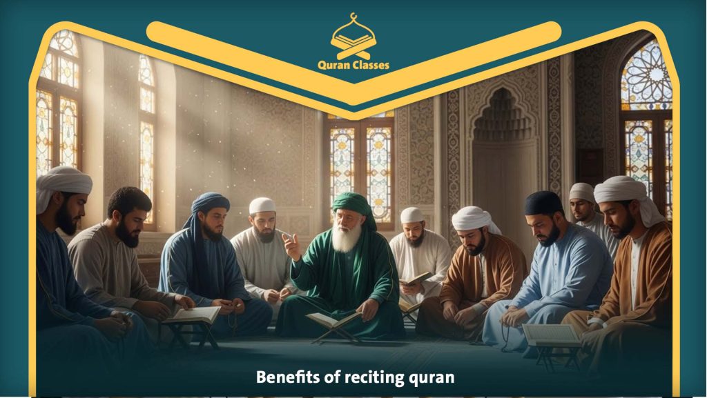 Benefits Of Reciting Quran
