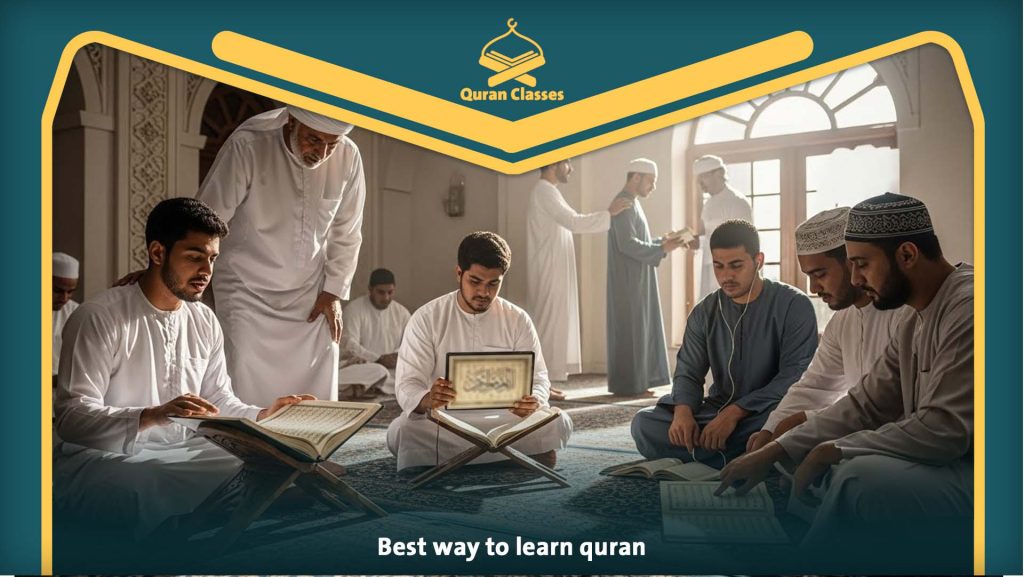 Best Way To Learn Quran