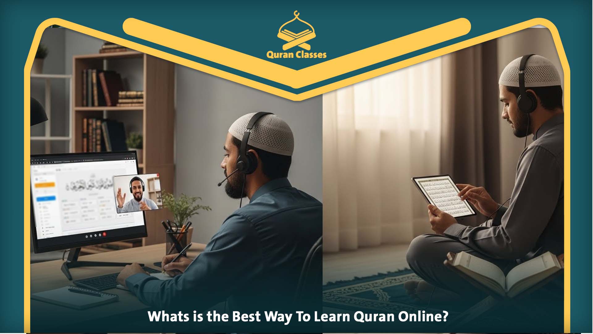 Best Way To Learn Quran Online
