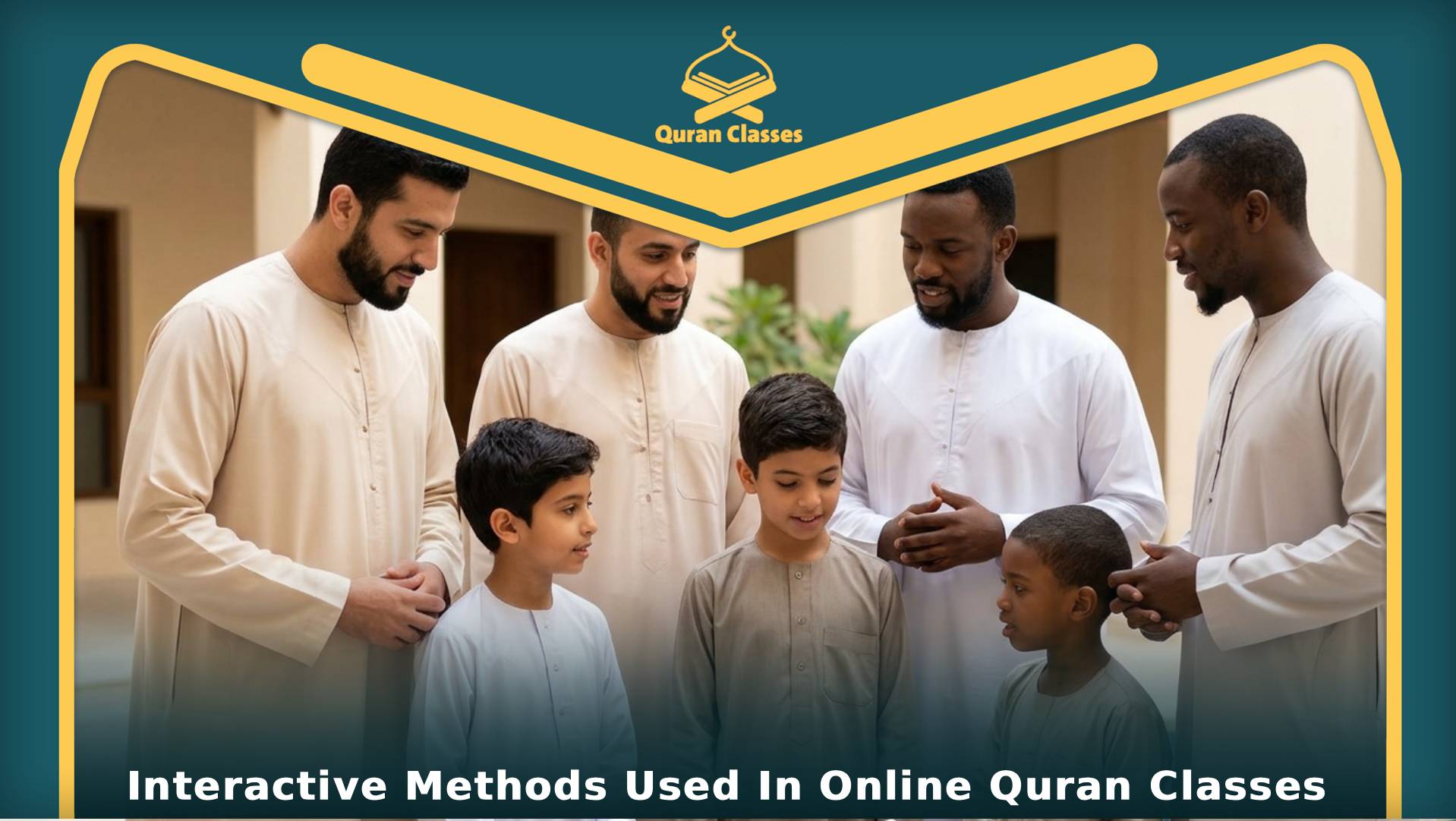 Interactive Methods Used In Online Quran Classes