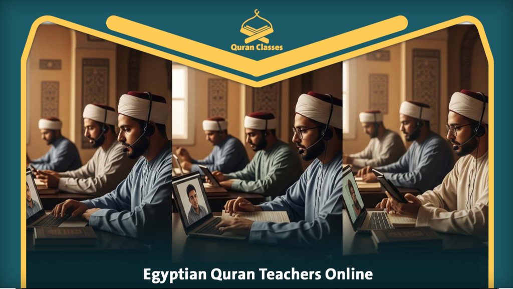 Egyptian Quran Teachers Online