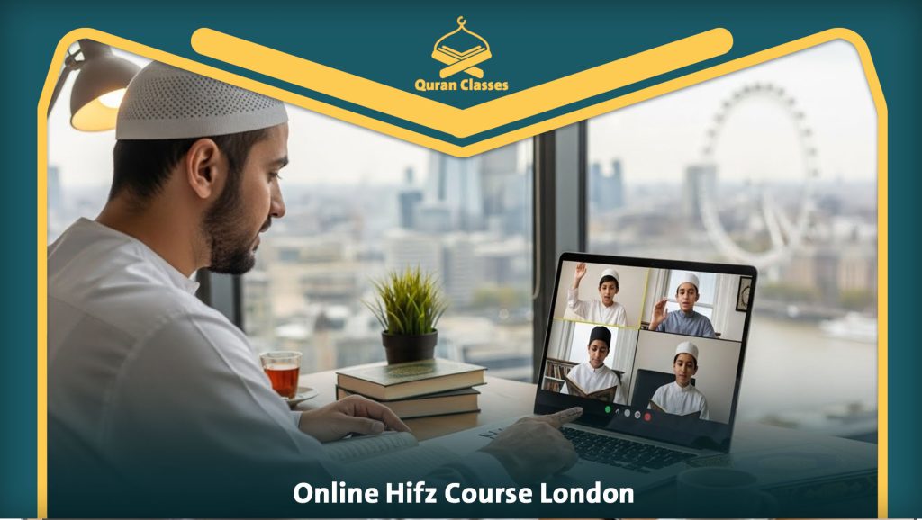 Online Hifz Course London
