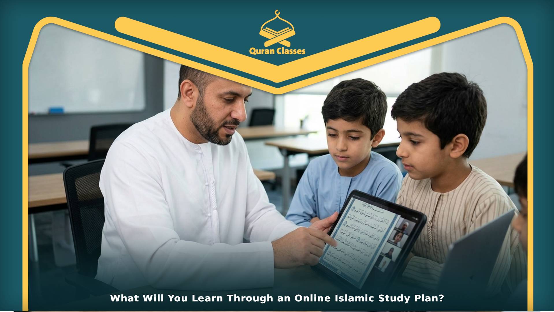 What Will You Learn Through an Online Islamic Study Plan?