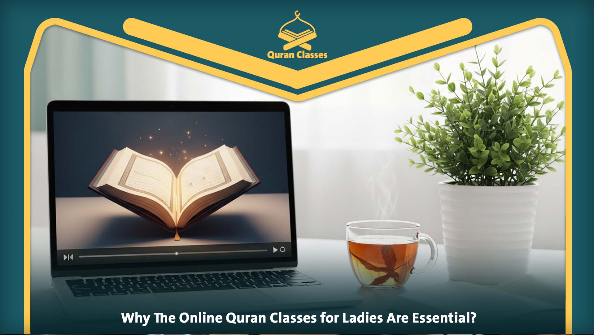 The Online Quran Classes for ladies